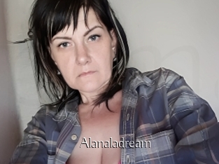 Alanaladream