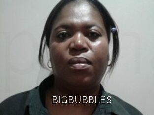 BIGBUBBLES