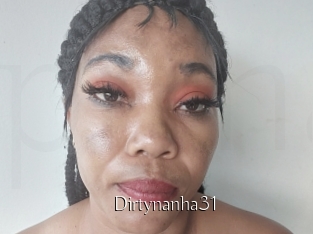 Dirtynanha31