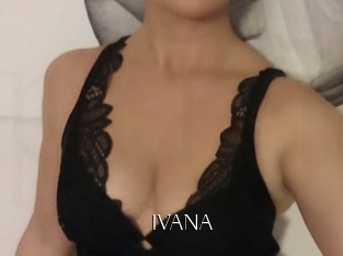 IVANA
