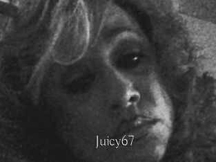 Juicy67