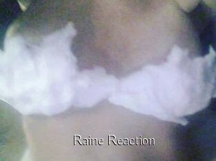 Raine_Reaction