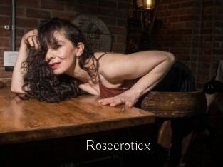 Roseeroticx