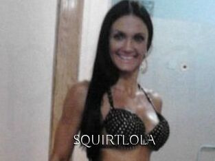 SQUIRTLOLA
