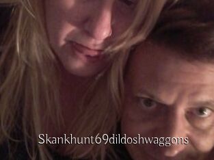 Skankhunt69dildoshwaggons
