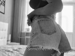 Someonecool