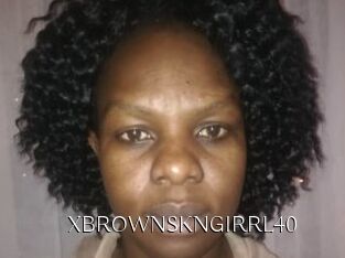 XBROWNSKNGIRRL40